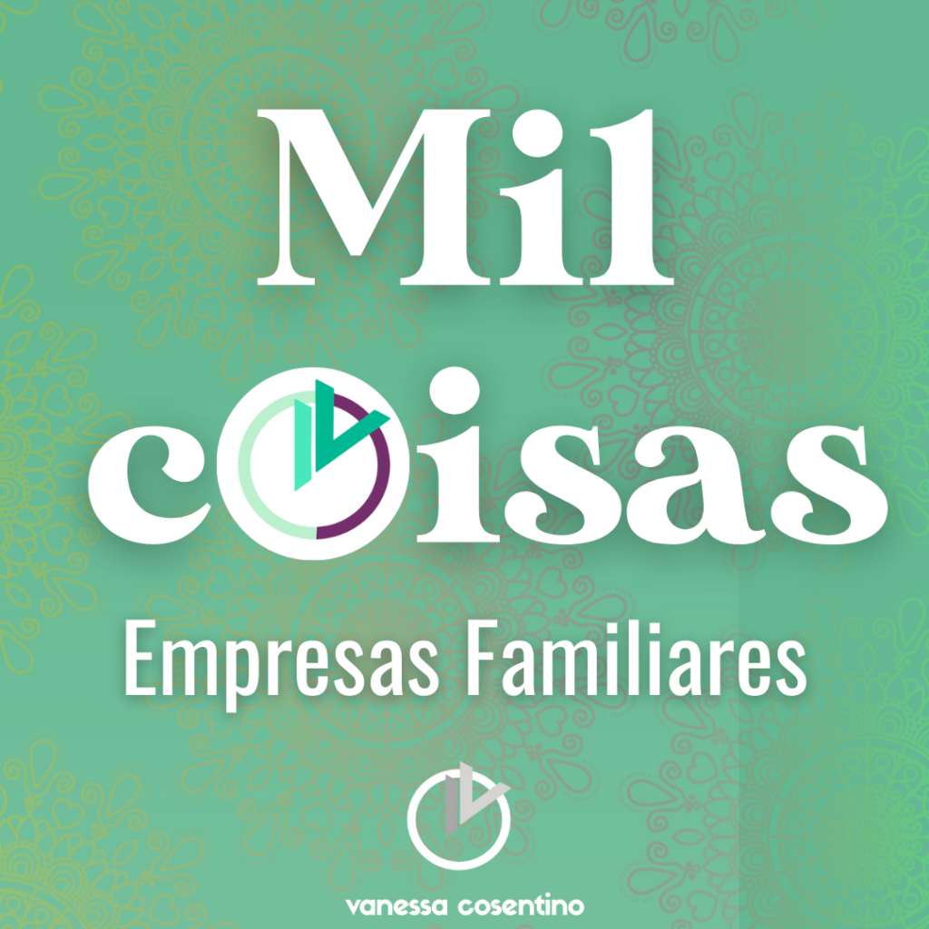 Mil Coisas | Empresas Familiares